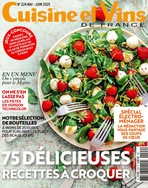 Cuisine et Vins de France N° 224 Mai 2025