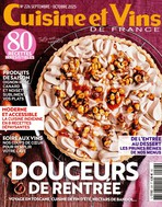Cuisine et Vins de France N° 226 Septembre 2025