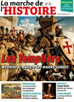 La marche de l'Histoire N° 53 Juillet 2025