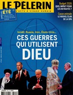 Le Pèlerin N° 7443 Juillet 2025