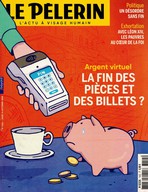 Le Pèlerin N° 7455 Octobre 2025 Le Pèlerin N° 7455 Octobre 2025