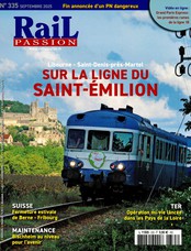 Rail Passion N° 335 Août 2025