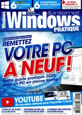 Windows et internet pratique N° 156 Janvier 2025