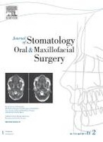 Journal of stomatology, oral and maxillofacial surgery