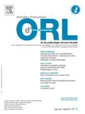 Annales françaises d'orl et de pathologie cervico-faciale